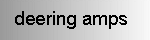 Click to return to the deering amps homepage